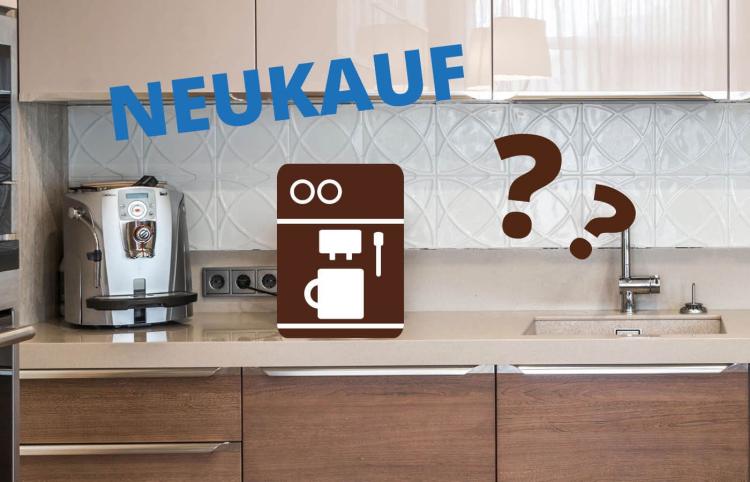 Neukauf Kaffeemaschine