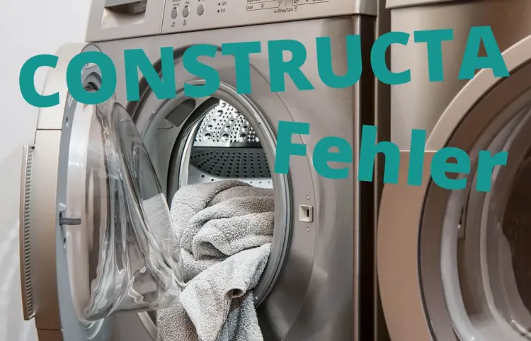 Die häufigsten Fehler bei Constructa Trocknern Teil I