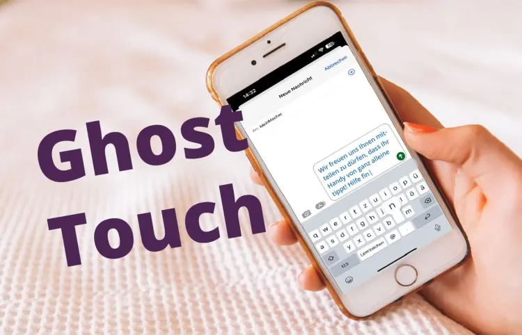 iPhone Ghost Touch