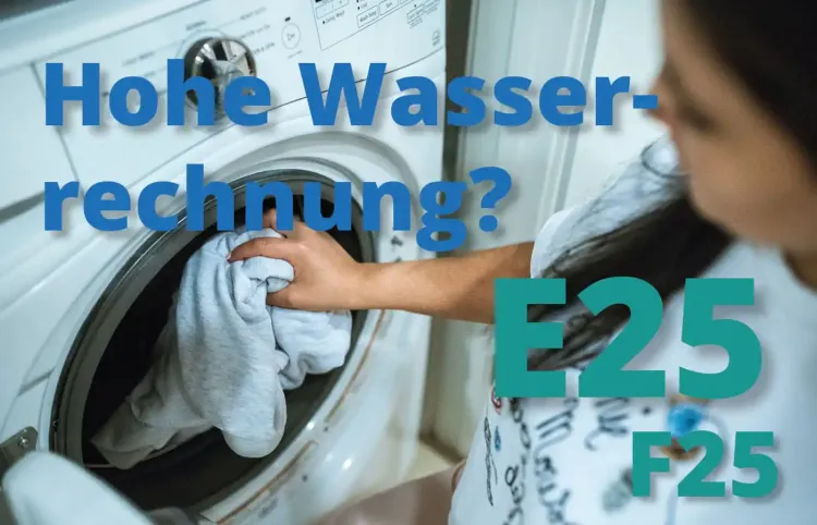 Neff Waschmaschine Fehler E25 und F25