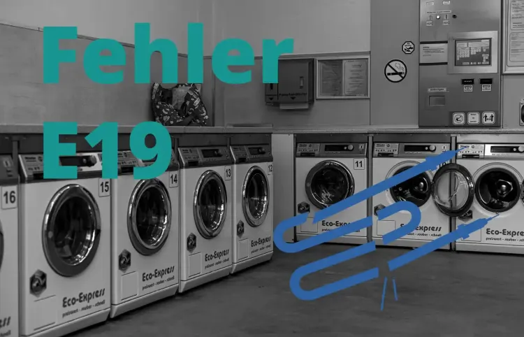 Neff Waschmaschine Fehler E19/F19